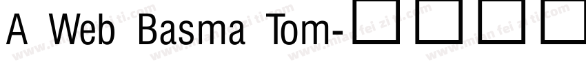 A Web Basma Tom字体转换